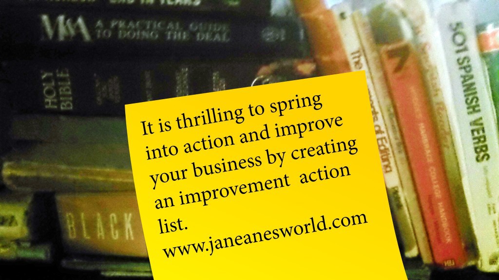 action, spring into action, eat an elephant, improvements needed list, improvments, entrepreneur, approach