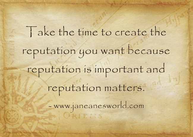 reputation matters at home an work www.janeanesworld.com